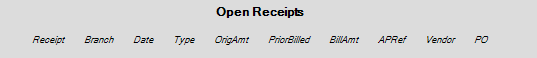 Main Menu > Payables > Reports > Open Receipts
